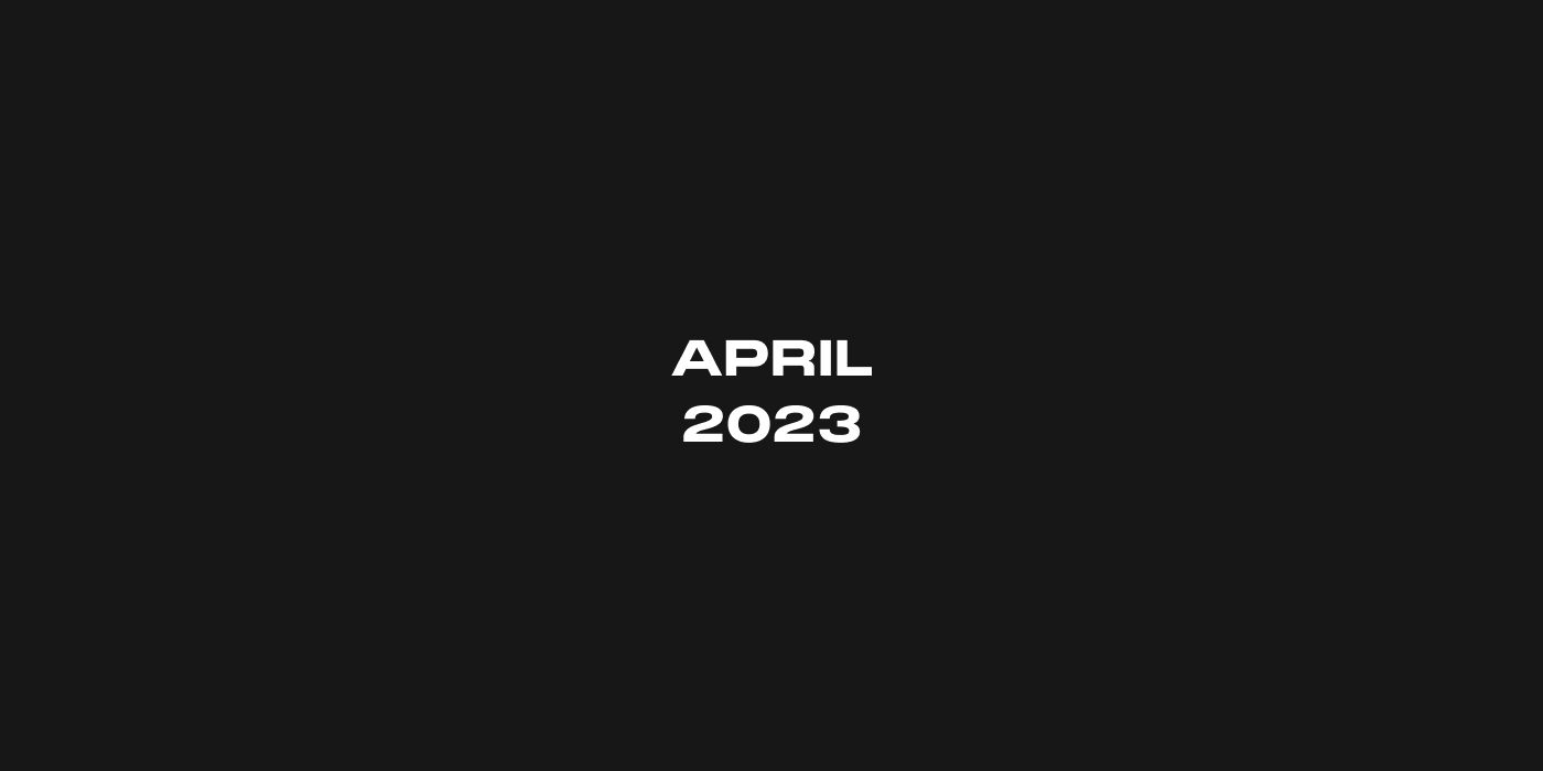 April 2023 Update