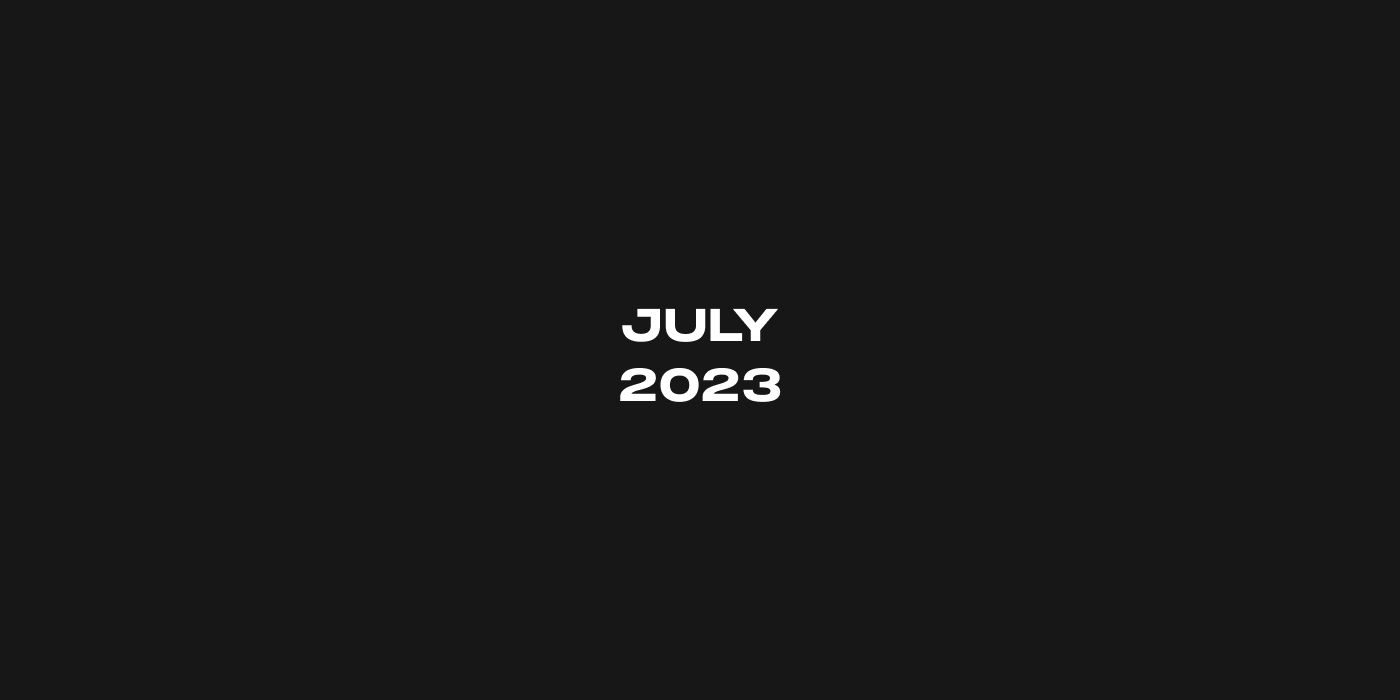 July 2023 Update