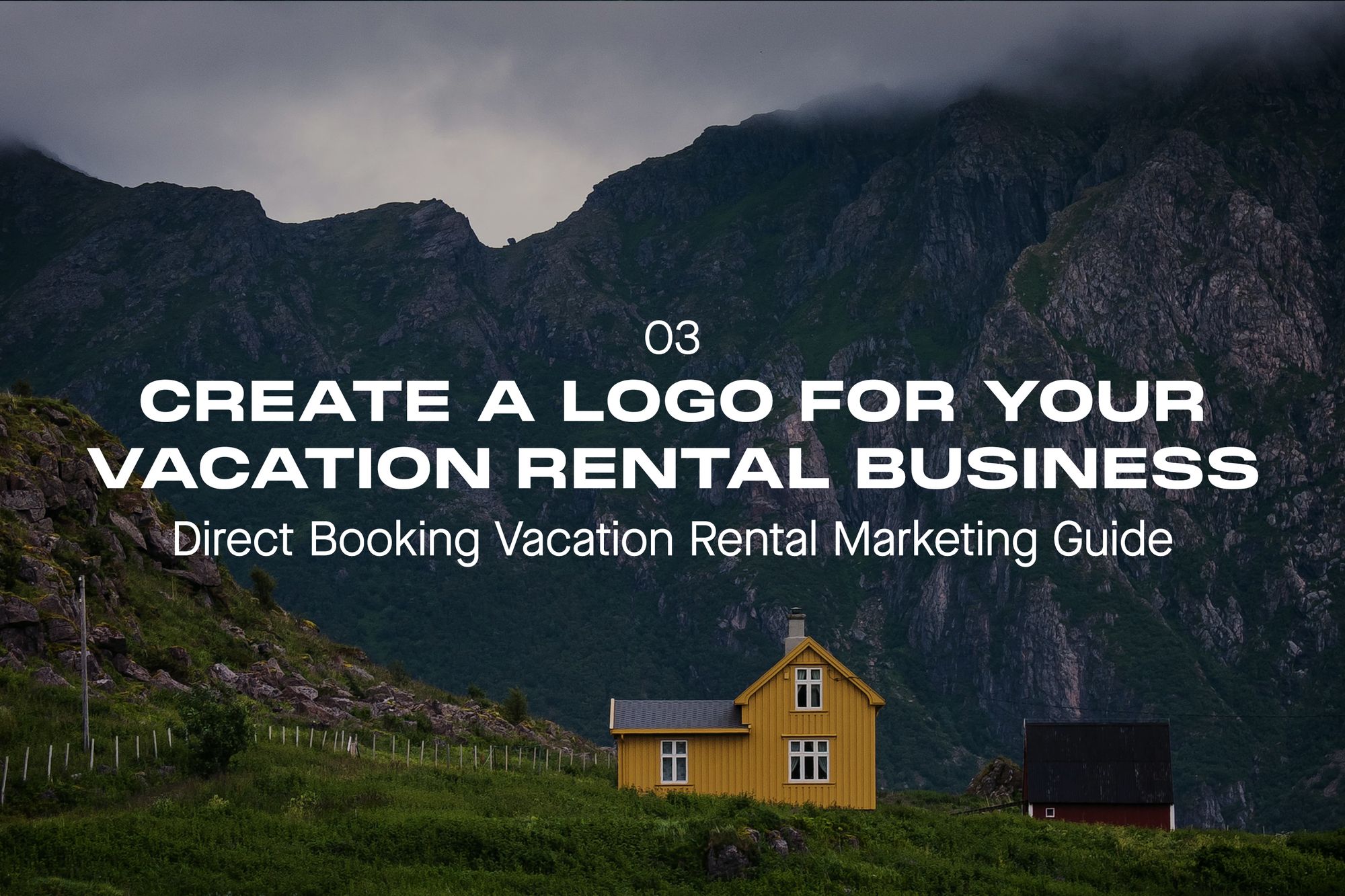 Direct Booking Vacation Rental Marketing Guide - Part 3: How to Create a Logo for Your Vacation Rental Business