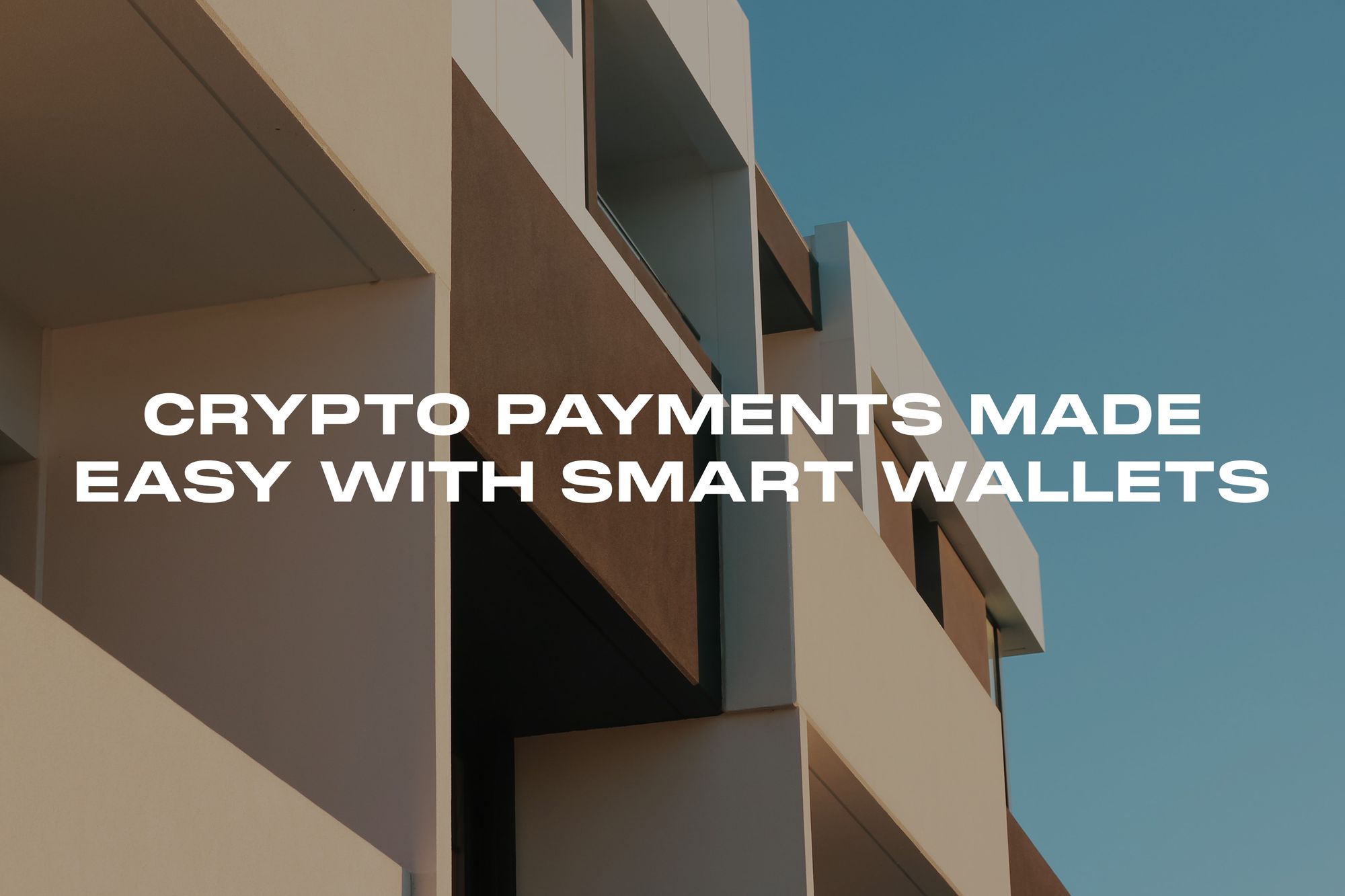 Onboarding the Vacation Rental Industry to Crypto with Smart Wallets