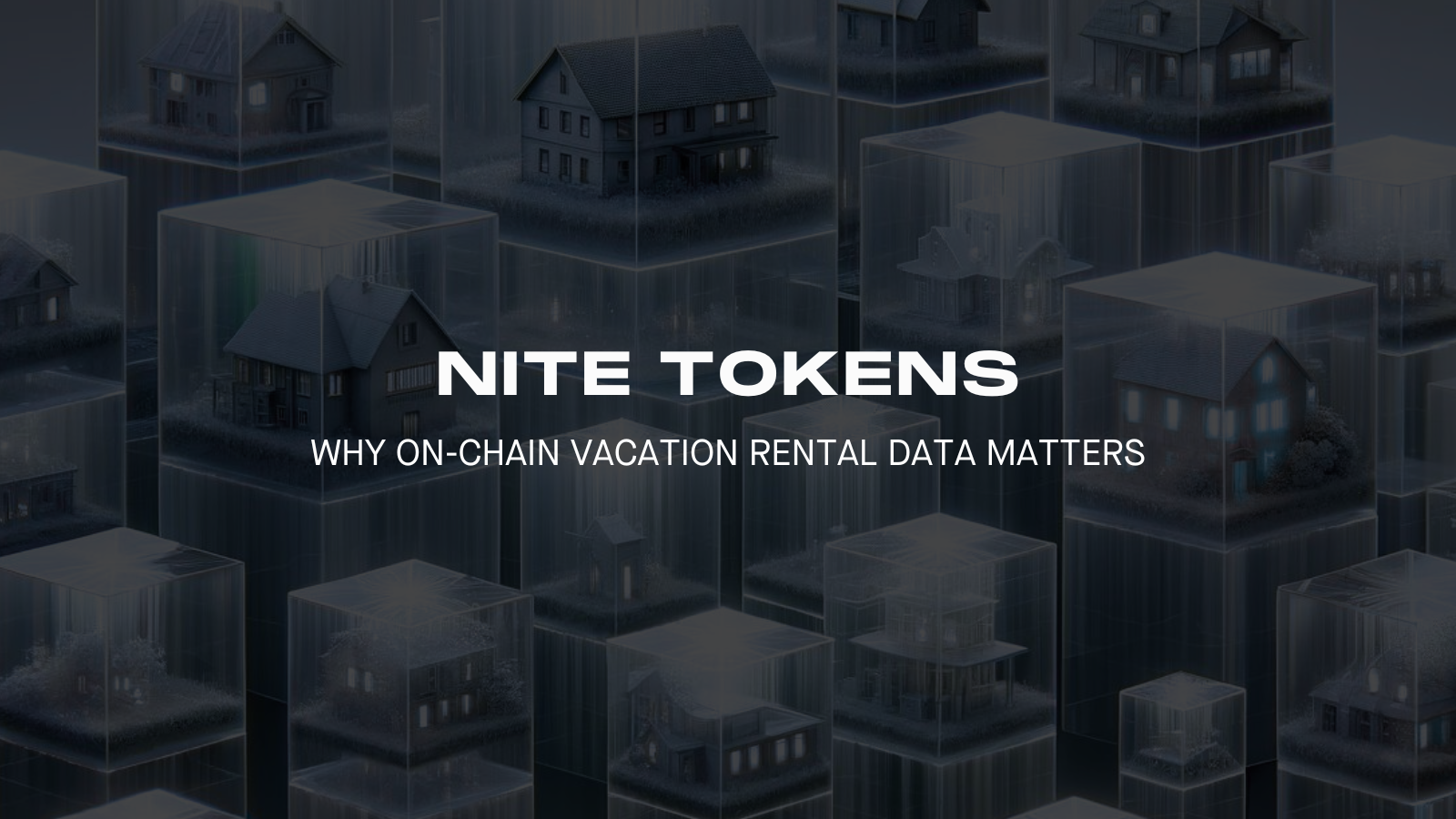 Nite Tokens: Why On-Chain Vacation Rental Data Will Benefit the Industry