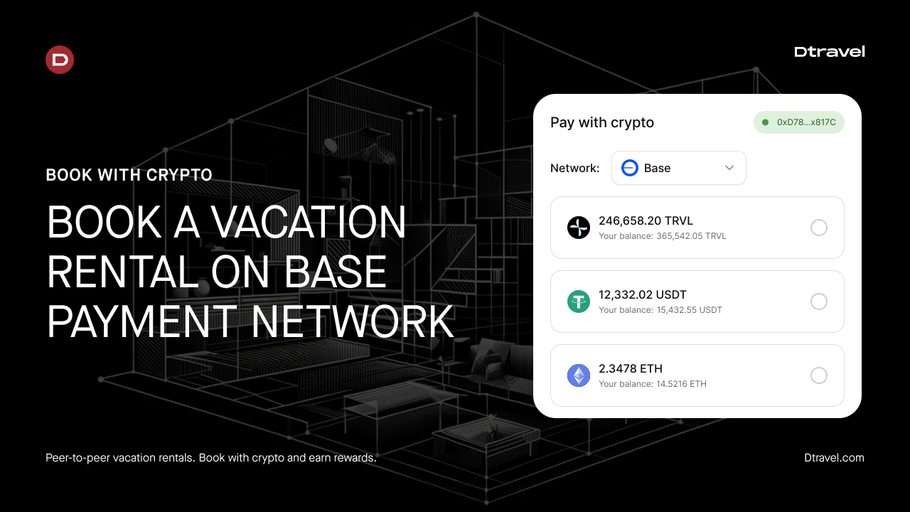 Dtravel Adds Base as Payment Network For Vacation Rental Operators